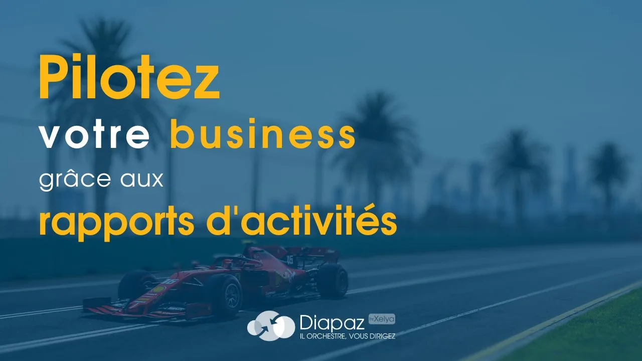 Utiliser les rapports d'activités Diapaz pour mieux gérer le côté business de son cabinet d'avocats.