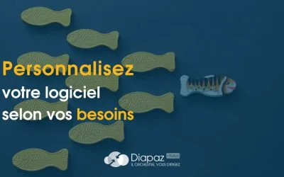 Personnalisez votre logiciel selon vos besoins